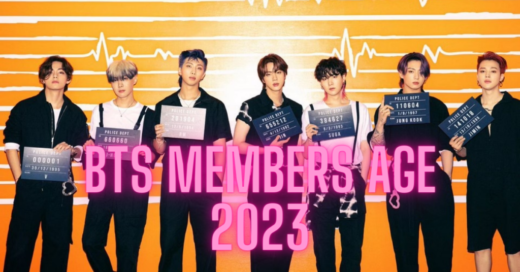 BTS Members Age 2023, What is The Birthday date of All BTS Members In 2023