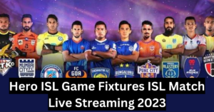 Hero ISL Game Fixtures ISL Match Live Streaming 2023