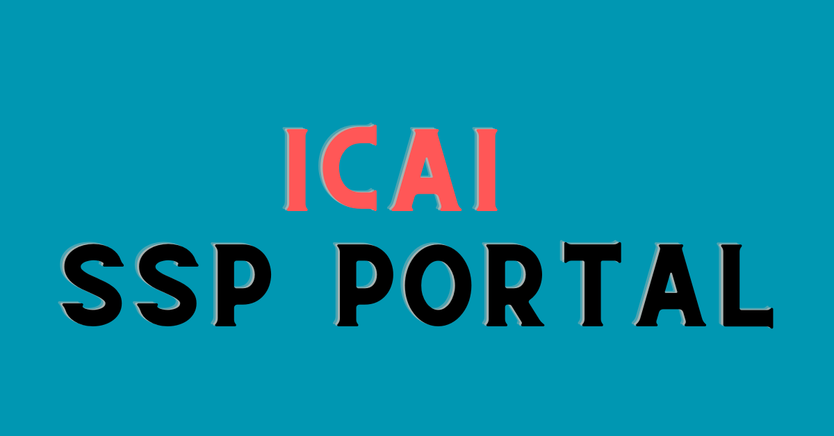 ICAI SSP Portal, How to login SSP Portal & Articleship Registration Process icai.org
