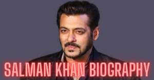 Salman Khan Biography, Age, Height, Weight, Girlfriend, Family, Net Worth, Affairs