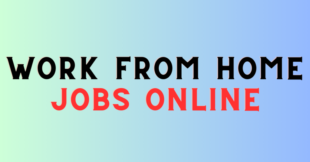 Work From Home Jobs Online Work From Home Jobs Online